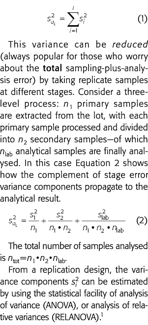 (1)可以减少方差(f总是受欢迎的or those who worry about the total sampling-plus-analysis error)