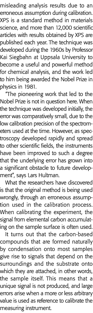 misleading analysis results due to an erroneous assumption during calibration  XPS is a standard method in materials