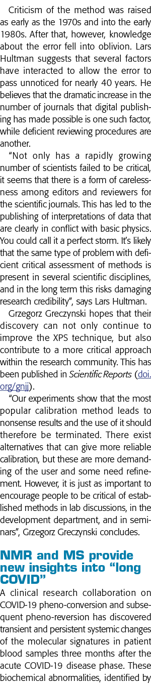 Criticism of the method was raised as early as the 1970s and into the early 1980s  After that, however, knowledge abo