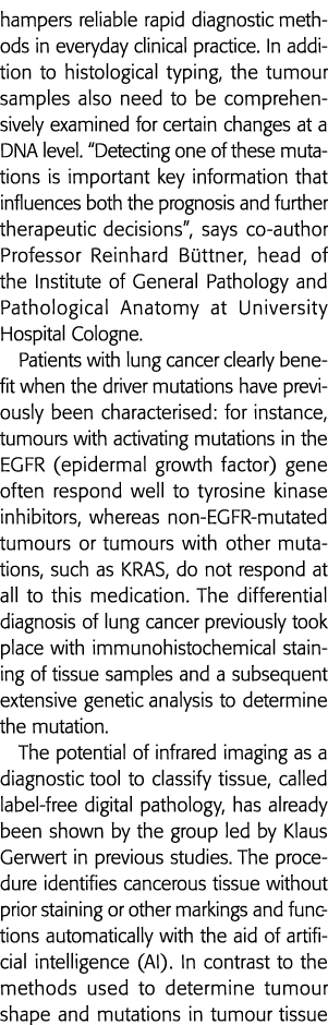 hampers reliable rapid diagnostic methods in everyday clinical practice  In addition to histological typing, the tumo