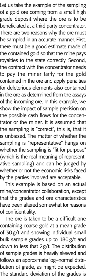 让我们以抽样的金矿石来自一个小优质存款的矿石是b