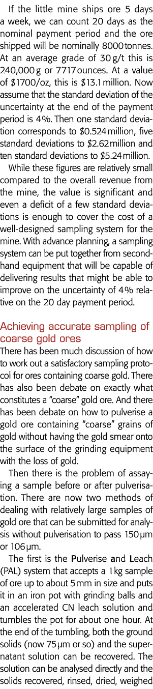 如果小矿船铁矿石一周5天,我们可以计算20天的名义付款期和矿石运往wi