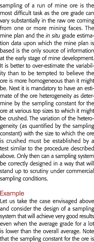 原矿的抽样是最困难的任务随着矿石品位可以大幅改变原矿石的临近