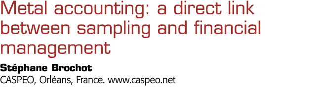 会计:金属之间的直接联系取样和财务管理Stephane Brochot CASPEO,奥尔良,法国