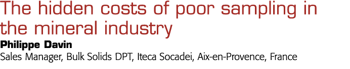 可怜的隐性成本抽样Philippe Davin矿产行业的销售经理,散装固体DPT, Iteca打击严重有组织犯罪署