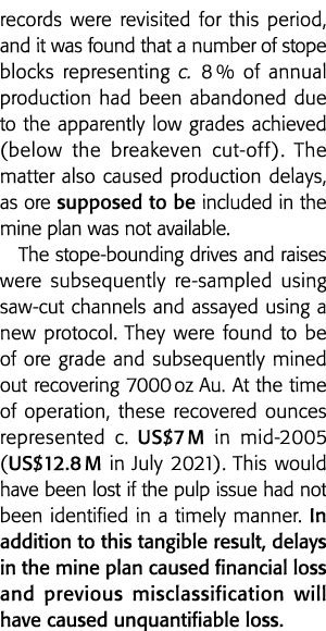 记录再现了这段时间,发现许多采场块代表c年度的8%