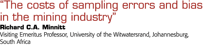 抽样错误和偏见的成本在采矿业Richard C Minnitt来访的名誉教授,大学