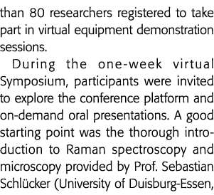 超过80名研究人员注册参加虚拟演示会议在一周的虚拟设备