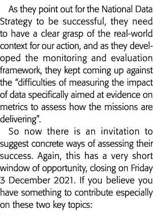 他们指出国家数据策略取得成功,他们需要有一个明确的把握现实世界