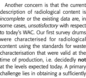 另一个问题是,目前的描述放射性内容是不完整的或现有的数据,所以