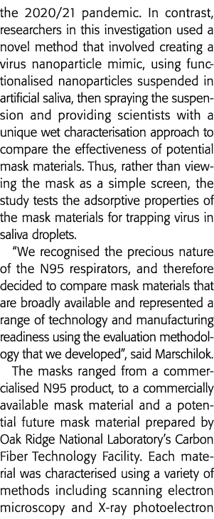 2020年21大流行相反,这次调查的研究人员使用一种新颖的方法,涉及创建一个梵