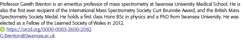 加雷斯Brenton教授是一个质谱在斯旺西大学医学院名誉教授他