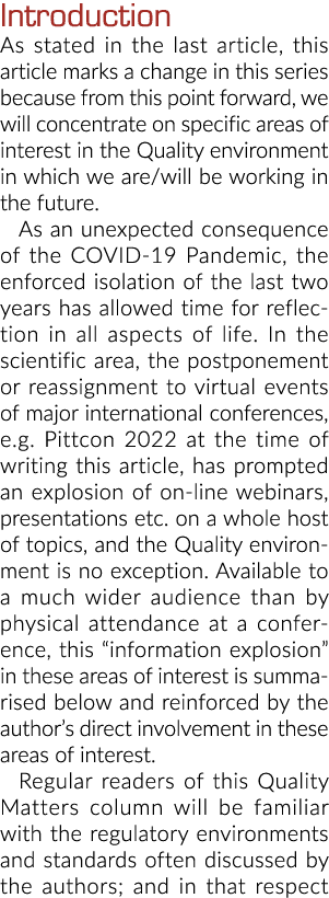 Introduction As stated in the last article, this article marks a change in this series because from this point forwar