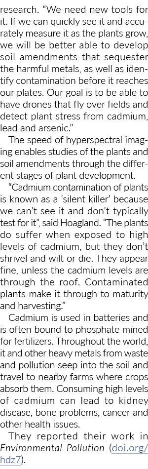 research   We need new tools for it  If we can quickly see it and accurately measure it as the plants grow, we will b