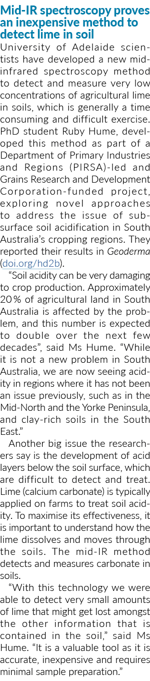 Mid-IR spectroscopy proves an inexpensive method to detect lime in soil University of Adelaide scientists have develo