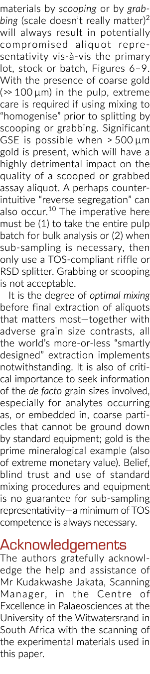 materials by scooping or by grabbing (scale doesn t really matter)2 will always result in potentially compromised ali