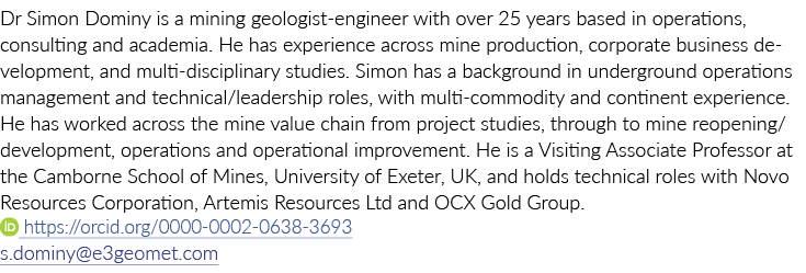 Dr Simon Dominy is a mining geologist-engineer with over 25 years based in operations, consulting and academia  He ha