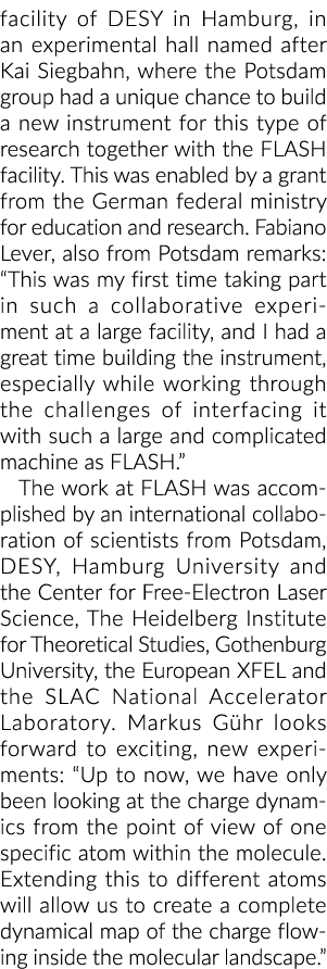 facility of DESY in Hamburg, in an experimental hall named after Kai Siegbahn, where the Potsdam group had a unique c