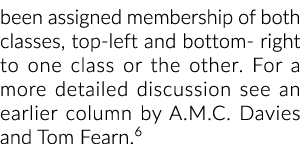 been assigned membership of both classes, top-left and bottom- right to one class or the other  For a more detailed d