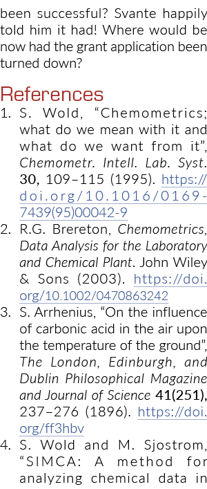 been successful  Svante happily told him it had  Where would be now had the grant application been turned down  Refer