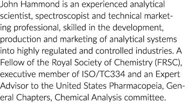 John Hammond is an experienced analytical scientist, spectroscopist and technical marketing professional, skilled in