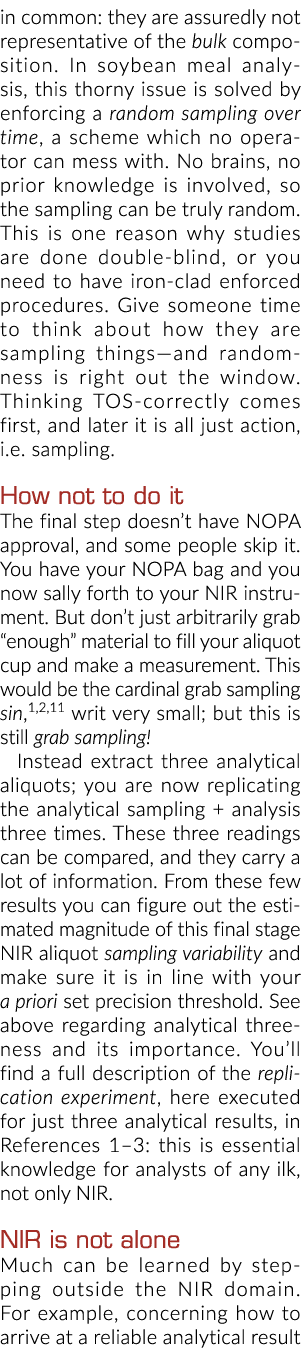 共同点:他们确实不能代表豆粕大部分成分的分析,这个棘手的问题