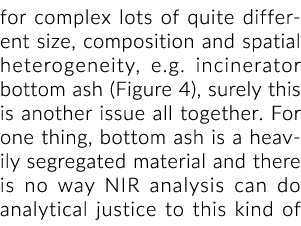 对于复杂很多不同大小、组成和空间异质性,e g焚化炉底灰(图