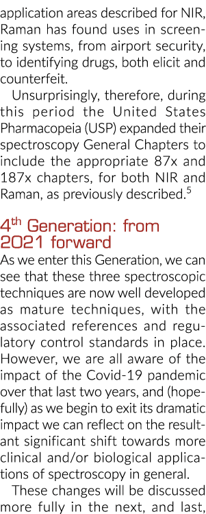 应用领域描述近红外光谱,拉曼发现用于筛选系统,从机场安检,识别