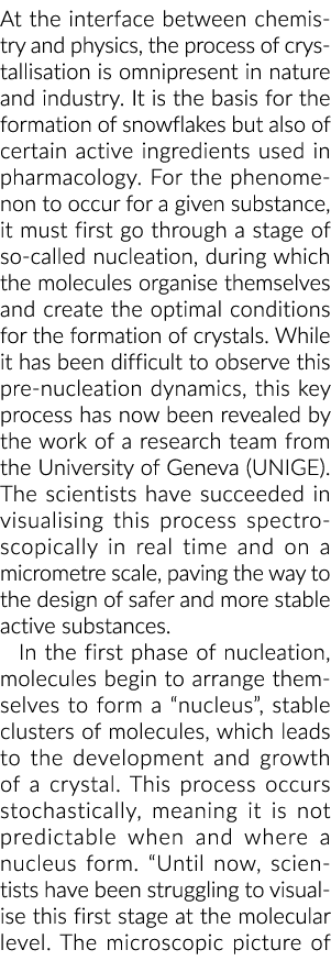 在化学和物理之间的接口,结晶的过程在本质上是无处不在的