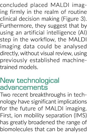 结论放置MALDI成像在常规临床决策的领域(图3)此外,他们