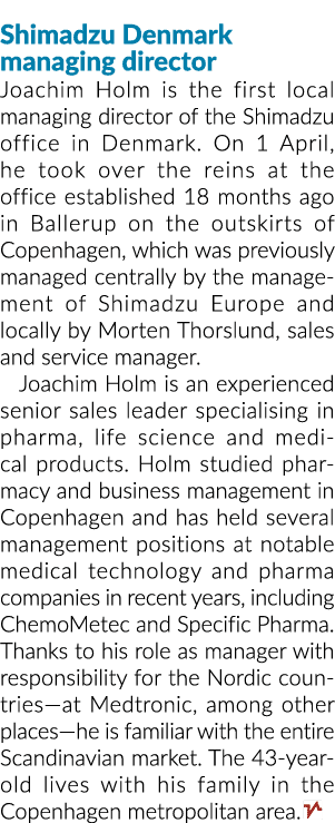 日本岛津公司董事总经理丹麦Joachim河中沙洲是第一个在瑞典当地日本岛津公司董事总经理办公室