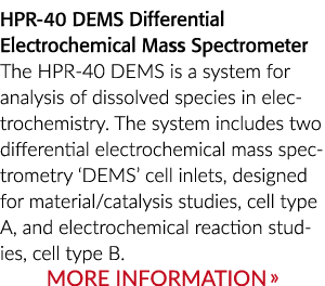 HPR-40民主党微分电化学质谱仪HPR-40民主党是一个系统的分析溶解规范