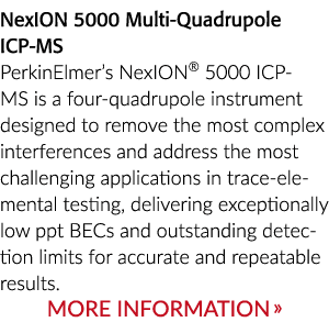 NexION 5000 Multi-Quadrupole icp PerkinElmer NexION 5000 icp four-quadrupole仪器旨在快速眼动