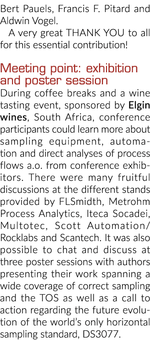 伯特Pauels,弗朗西斯F Pitard和鲍德温沃格尔非常感谢所有Meeti这个至关重要的贡献