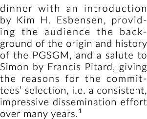 晚餐由金正日H Esbensen介绍,提供观众th的起源和历史的背景