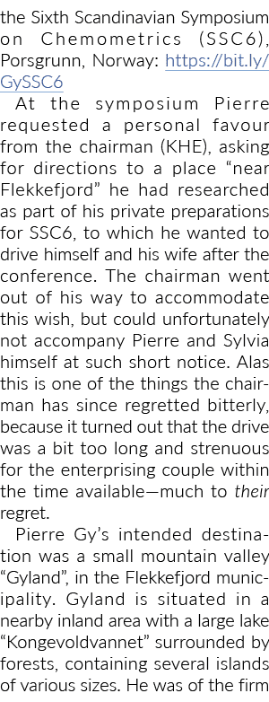 第六斯堪的纳维亚化学计量学研讨会上(SSC6) Porsgrunn,挪威:https:有些ly GySSC6研讨会π