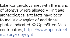 湖Kongevoldvannet Storøya岛上,所谓维京时代考古文物被发现Vi