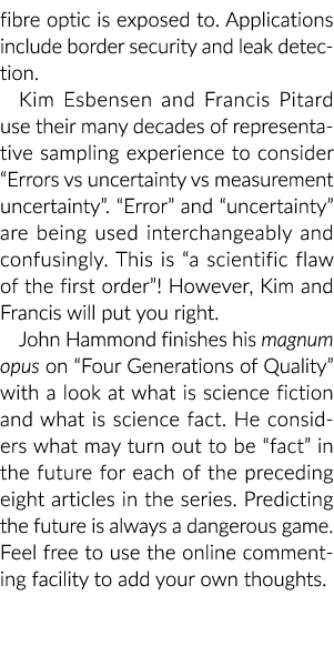 光纤是暴露。应用包括边境安全,泄漏检测。金Esbensen和弗朗西斯Pitard u…