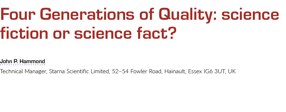 四代的质量:科幻小说或科学事实?约翰·p·哈蒙德技术经理,李Starna科学……