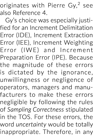 源自皮埃尔Gy, 2参见参考4。Gy的选择尤其合理的增量界定……