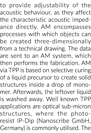 提供声学的适应性行为,因为它们直接影响特征声阻抗。我…