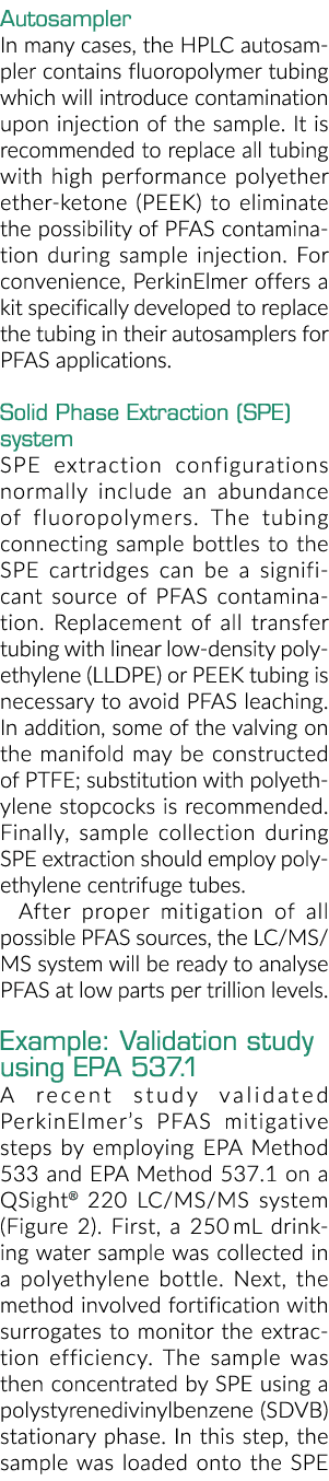 Autosampler在许多情况下,高效液相色谱Autosampler包含氟聚合物油管将引入污染在…