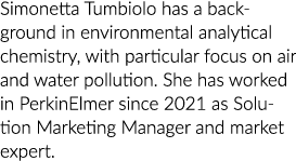 Simonetta Tumbiolo在环境分析化学背景,尤其着重于空气和水波尔……