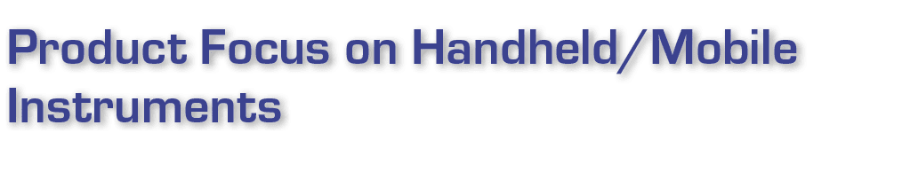 产品专注于手持/移动仪器
