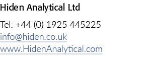 希登分析有限公司电话:+ 44 (0)1925 445225 info@hiden.co。英国www.HidenAnalytical.com