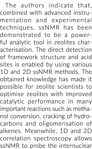 作者表明,结合先进的仪器和实验技术,ssNMR一直发展……