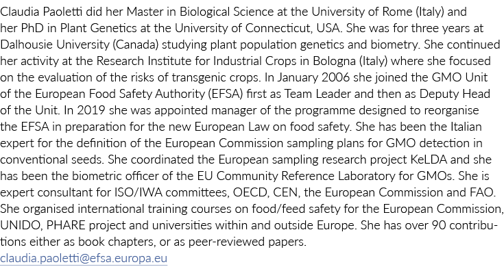 Claudia Paoletti做她的主人在罗马大学的生物科学(意大利)和她的植物遗传学博士学位……