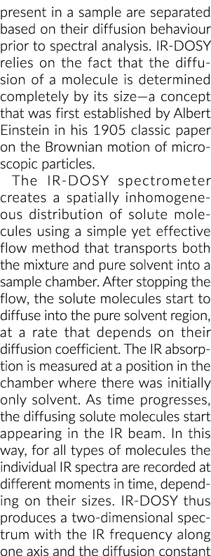 出现在样品分离是基于光谱分析之前他们的扩散行为。红外DOSY依赖th……