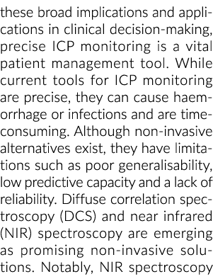 这些广泛的影响和应用在临床决策,精确的ICP监测是一个重要的病人法力……