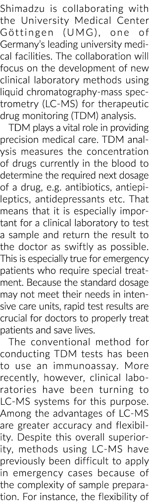 岛津制作所是与大学医学中心G业务合作(UMG),德国领先的大学地中海…